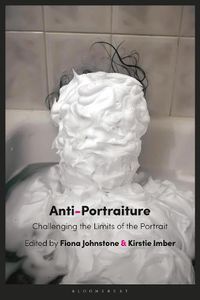 Cover image for Anti-Portraiture: Challenging the Limits of the Portrait