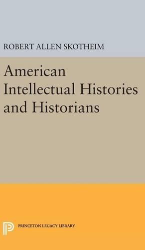 Cover image for American Intellectual Histories and Historians