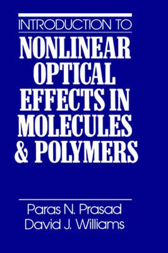 Introduction to Nonlinear Optical Effects in Molecules and Polymers