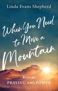 Cover image for When You Need to Move a Mountain