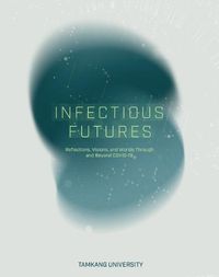 Cover image for Infectious Futures