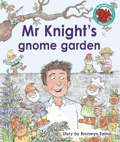 Cover image for Mr Knight's gnome garden