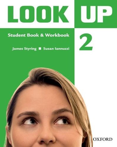 Cover image for Look Up: Level 2: Student Book & Workbook with MultiROM: Confidence Up! Motivation Up! Results Up!