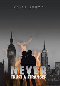 Cover image for Never Trust a Stranger