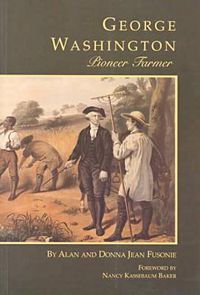 Cover image for George Washington: Pioneer Farmer