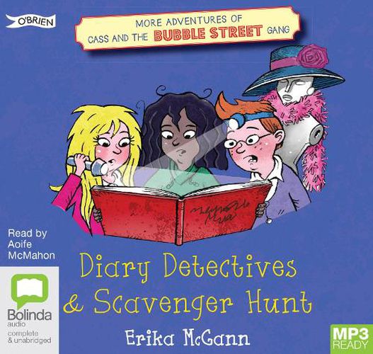 More Adventures of Cass and the Bubble Street Gang: Diary Detectives and Scavenger Hunt