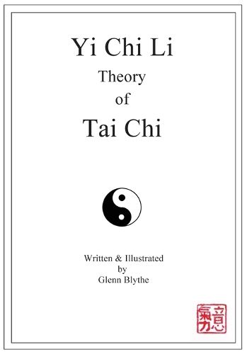 Cover image for Yi Chi Li Theory of Tai Chi