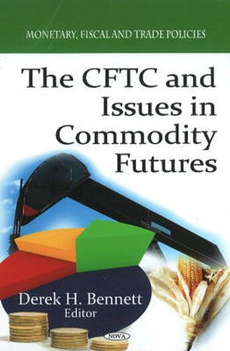 Cover image for CFTC & Issues in Commodity Futures