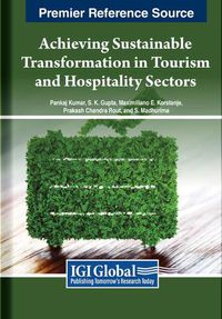 Cover image for Achieving Sustainable Transformation in Tourism and Hospitality Sectors