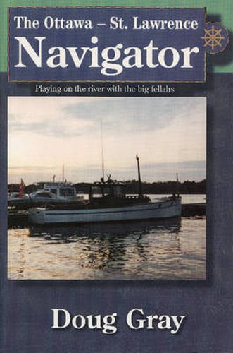 Cover image for The Ottawa-St. Lawrence Navigator