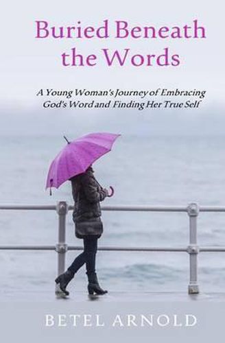 Cover image for Buried Beneath The Words