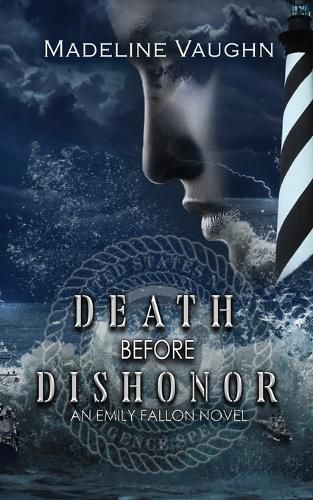 Death Before Dishonor An Emily Fallon Novel