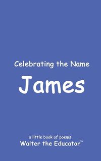 Cover image for Celebrating the Name James