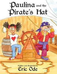 Cover image for Paulina and the Pirate's Hat