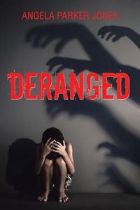 Cover image for Deranged