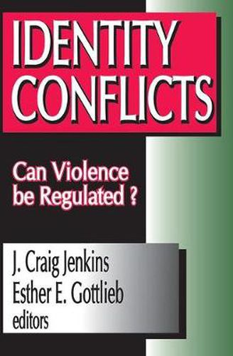 Cover image for Identity Conflicts: Can Violence be Regulated?