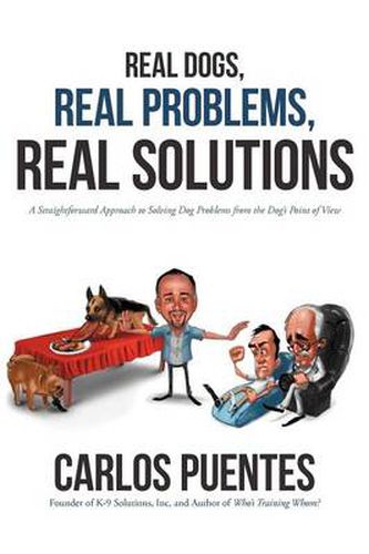 Cover image for Real Dogs, Real Problems, Real Solutions