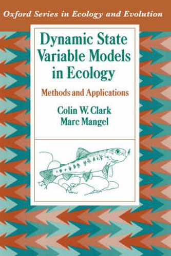 Cover image for Dynamic State Variable Models in Ecology: Methods and Applications