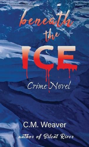 Cover image for Beneath the Ice: Crime Novel