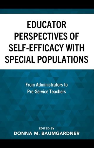 Educator Perspectives of Self-Efficacy with Special Populations