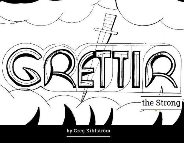 Cover image for Grettir the Strong: The Tomb of Kar the Old