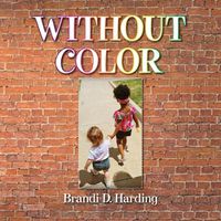 Cover image for Without Color