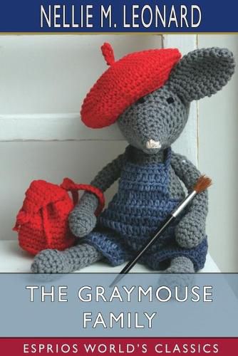 Cover image for The Graymouse Family (Esprios Classics)