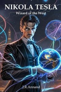Cover image for Nikola Tesla - Wizard of the West