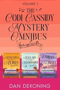 Cover image for The Codi Cassidy Mystery Omnibus