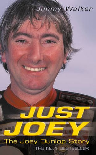 Cover image for Just Joey: The Joey Dunlop Story