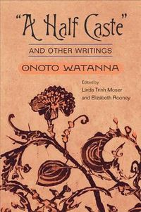 Cover image for A Half Caste  and Other Writings