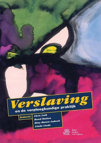 Cover image for Verslaving En de Verpleegkundige Praktijk