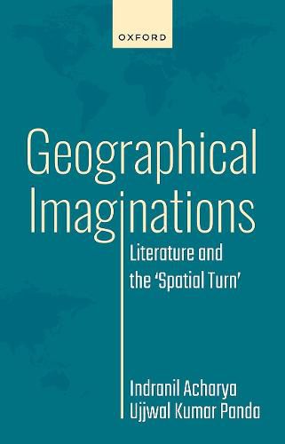 Geographical Imaginations: Literature and the 'Spatial Turn