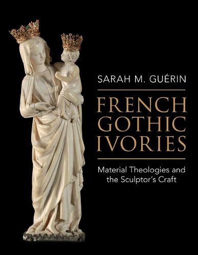 Cover image for French Gothic Ivories