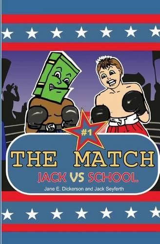 Cover image for The Match: Jack vs. School