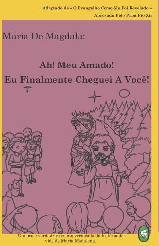 Ah! Meu Amado! Eu Finalmente Cheguei A Voce!