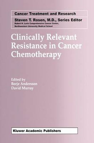 Cover image for Clinically Relevant Resistance in Cancer Chemotherapy