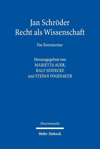 Cover image for Jan Schroeder: Recht als Wissenschaft