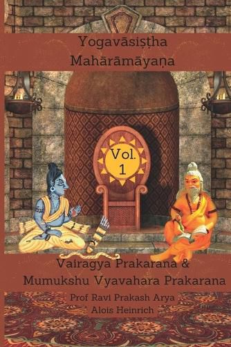 Cover image for Yogavasistha Maharamayana Vol. 1: Vairagya Prakarana & Mumukshu Vyavahara Prakarana