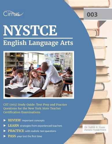 Cover image for NYSTCE English Language Arts CST (003) Study Guide: Test Prep and Practice Questions for the New York State Teacher Certification Examinations