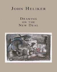 Cover image for John Heliker: Drawing on the New Deal