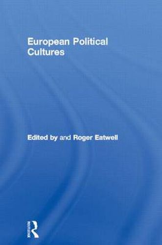 Cover image for European political cultures: Conflict or convergence?