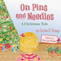 Cover image for On Pins and Needles: A Christmas Tale