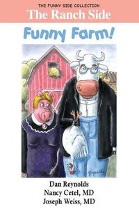 Cover image for The Ranch Side: Funny Farm!: The Funny Side Collection