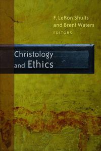 Cover image for Christology and Ethics