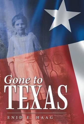 Cover image for Gone to Texas: Vol. 1 Of New Mexico Gal