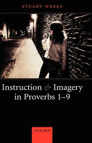 Cover image for Instruction and Imagery in Proverbs 1-9