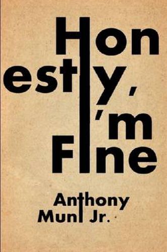 Cover image for Honestly, I'm Fine
