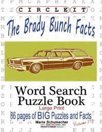 Cover image for Circle It, The Brady Bunch Facts, Word Search, Puzzle Book