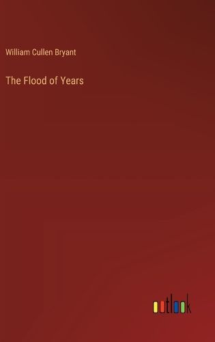 The Flood of Years